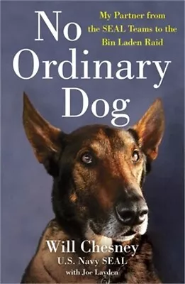 No Ordinary Dog: My Partner From The Seal Teams To The Bin Laden Raid (Paperback • $17.29