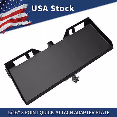 5/16  3 Point Attachment Adapter Adjustable Skid Steer Plate For Skid Steer Load • $209.99