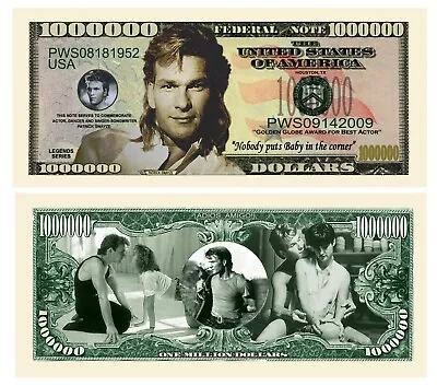 Pack Of 100 - Patrick Swayze Million Dollar Bill - Best Gift For Fans  • $24.95