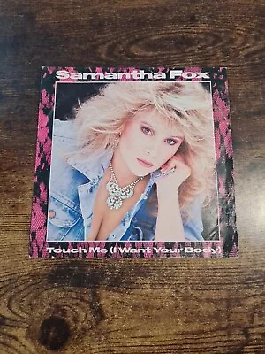 Samantha Fox - Touch Me (I Want Your Body) - 7  45rpm - UK - 1986 - VG - VG • £0.99