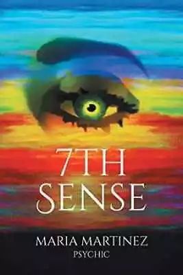 7th Sense - Paperback By Martinez Maria - Good • $18.71