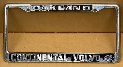 Rare Volvo “ Continental Volvo ” ( Oakland Ca.) License Plate Frame-vintage • $118.88