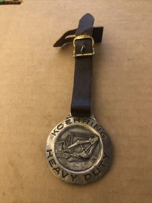 $19.95 • Buy VTG Koehring Construction Excavator Pocket Watch Fob Advertising Heavy Duty EQ.