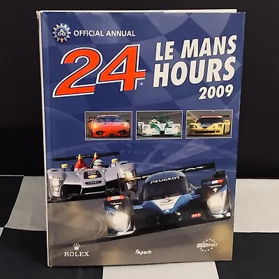 2009 Le Mans 24 Hours Official Yearbook Annual English Peugeot 908 Hdi Audi R15 • £95