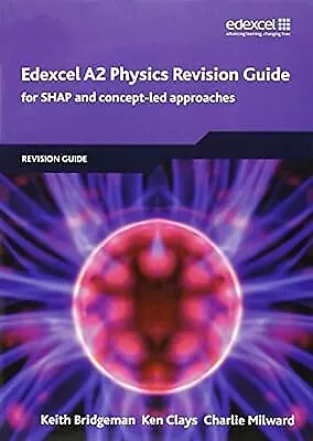 Edexcel A2 Physics Revision Guide 2008: For SHAP And Concept-Led Approaches (Ede • £2.49
