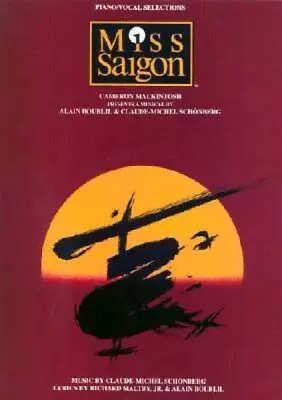 Miss Saigon (Piano/ Vocal Selections) - Sheet Music By Boublil Alain - GOOD • $5.54