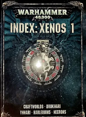 NEW Warhammer 40K Index Xenos 1 Craftworlds Drukhari Ynnari Harlequins • £16.06