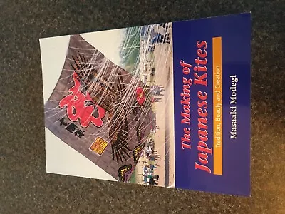 Making Of Japanese Kites Tradition Beauty And Creation • £45