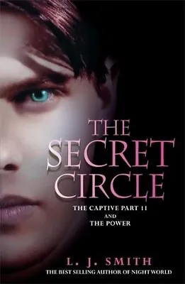 Captive: Captive Part 2 AND The Power (The Secret Circle) By L J Smith • £2.51