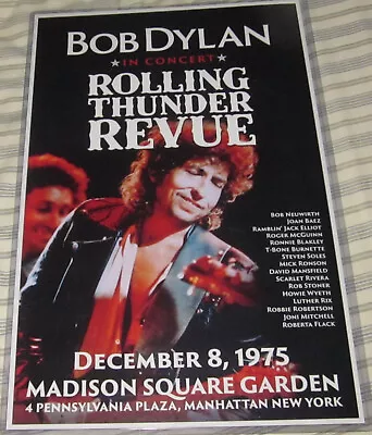 $13.29 • Buy Bob Dylan 1975 Msg Rolling Thunder Tour Replica Music Concert Poster
