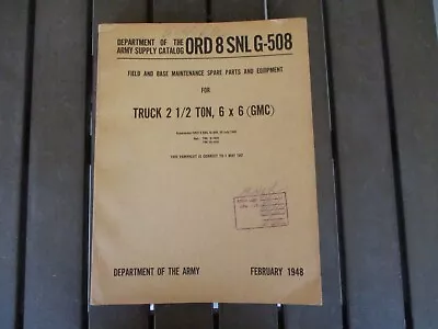 1948 WWII CCKW G-508 6x6 Truck Ordnance ORD 8 Maintenance Supply Catalog Manual • $110