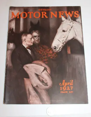 RARE Detroit Motor News April 1927 McClelland Barclay Cover Gas Oil Car Ads • $29.99