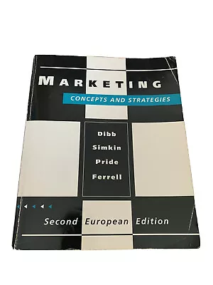 Marketing Concepts And Strategies Dibb Simkin Pride And Ferrell • £8.50