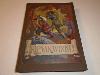 1921 - Rip Van Winkle - Washington Irving - Illustrations By N.C. Wyeth - 1st Ed • $114.99