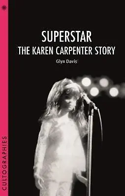 Superstar - The Karen Carpenter Story - 9781905674886 • £10.78