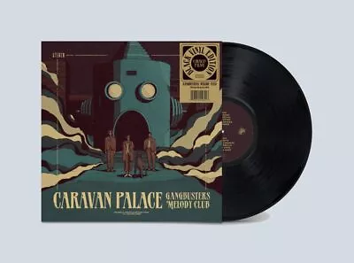 Caravan Palace Gangbusters Melody Club (Vinyl) (US IMPORT) • $49.59