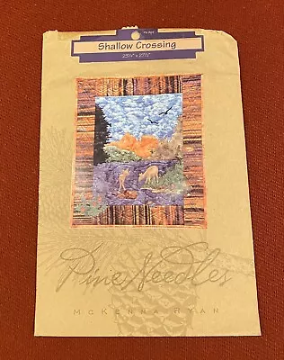 SHALLOW CROSSING Quilt Pattern. Designs By Pine Needles McKenna Ryan. • $9.99