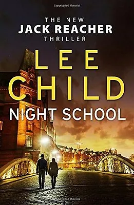 £3.09 • Buy Night School: (Jack Reacher 21),Lee Child