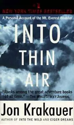 Into Thin Air: A Personal Account Of The Mt. Everest Disaster - GOOD • $4.08