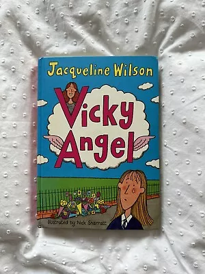 Vicky Angel By Jacqueline Wilson (Hardcover 2000). First Edition- Signed. • £15