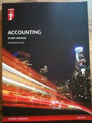 ICAEW Accounting Study Manual For Exams In 2011 By ICAEW Book The Cheap Fast • £4.49