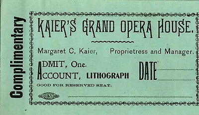 Kaier's Grand Opera House Unused Vtg Complimentary Lithograph Ticket • $18.85