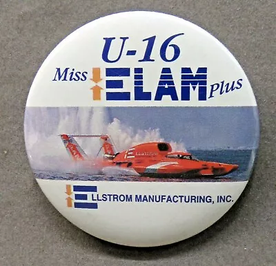 2000 MISS ELAM PLUS U-16  Pinback Button Hydroplane Boat Racing C3 • $9.99