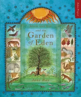 Adam And Eve And The Garden Of Eden (Eden Project) By Ray Jane Paperback Book • £8.99