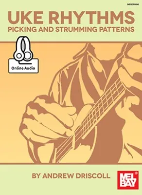 $32.95 • Buy Ukulele Rhythms Picking And Strumming Patterns Book/Oa (Softcover Book/Online Au
