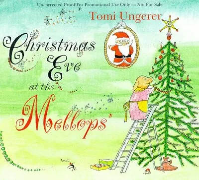 Christmas Eve At The Mellops Ungerer Tomi • $8.19