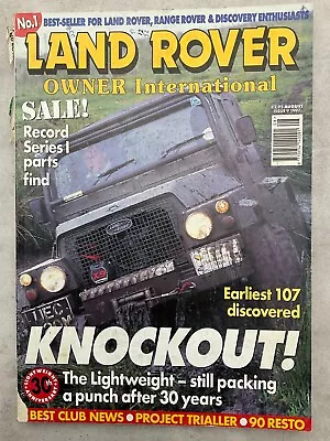Land Rover Owner International Magazine - August 1997 - Early 107 Lightweight • £7.99