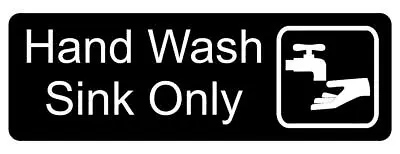 Hand Wash Sink Only Sign Plaque Available In 30 Colours And 5 Sizes • £4.03