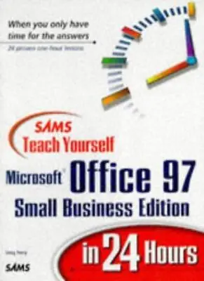 Sams Teach Yourself Microsoft Office 97 Small Business Edition I • $26.96