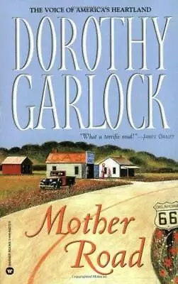 Mother Road - Paperback By Garlock Dorothy - GOOD • $4.61