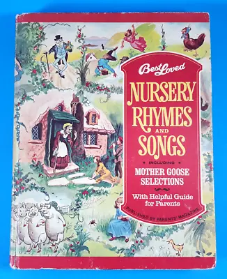 Best Loved Nursery Rhymes And Songs Parents Magazine Hardcover 1973 Edition • $14.95