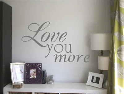 £12.99 • Buy Love You More Wall Sticker Quote | Love Wall Art Decor