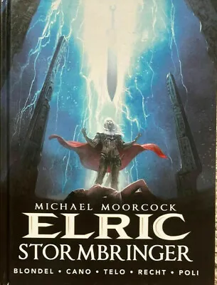 $34.95 • Buy Michael Moorcock Elric Graphic Novel Stormbringer HC Blondel Cano Titan GN10