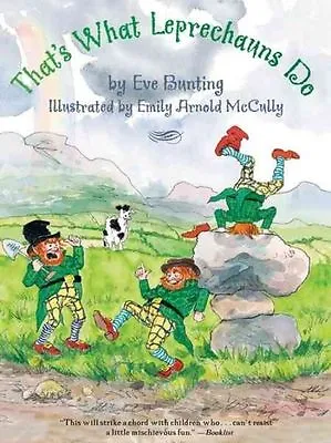 £6.77 • Buy That's What Leprechauns Do - 0547076738, Eve Bunting, Paperback