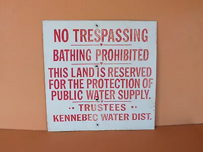 Vtg No Trespassing Bathing Prohibited This Land Reserved Kennebec Water Maine • $50