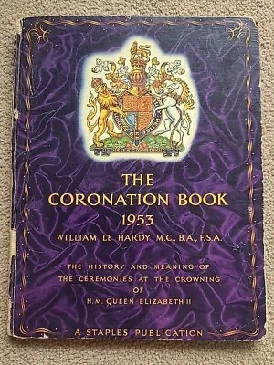 The Coronation Souvenir Book 1953 Royal Queen Elizabeth  • £5