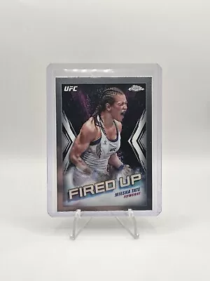 24 Topps Chrome UFC Fired Up - #FDP-2 Miesha Tate • $1.99