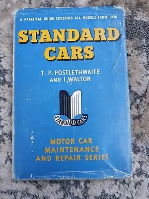 Standard Cars A Practical Guide To Maintenance & Repair Postlethwaite 1958 • £5