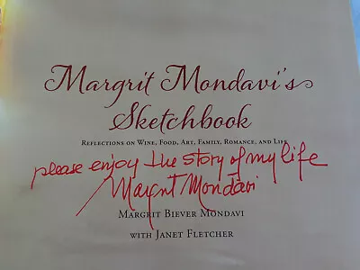 Margrit Mondavi's Sketchbook Reflections On Wine Margrit Mondavi SIGNED 2012 HC • $120