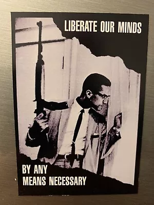 Fridge Magnet - Malcolm X - Liberate Our Minds - By Any Means Nec …. 95mm X 69mm • £2.50