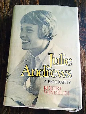 $17.99 • Buy JULIE ANDREWS  Biography & EXTRAS Autographed By R WINDELER 1970 HARDCOVER #5405