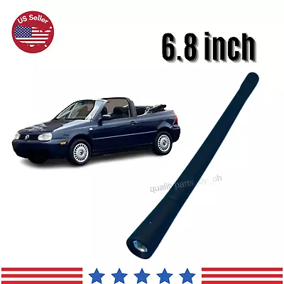 $16.50 • Buy 6.8 Inch Replacement Black Radio Antenna For Volkswagen Golf Cabrio 1996-2006
