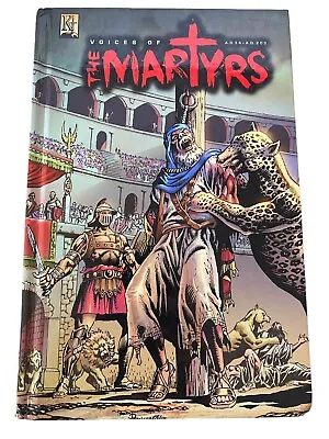 VOICES OF MARTYRS AD 34 AD 203 Hardcover (Kingstone Comics 2017) -- OOP HC • $18