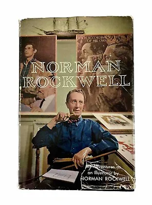 My Adventures As An Illustrator By Norman Rockwell - 1960 1st Edition Hardcover • $10.99