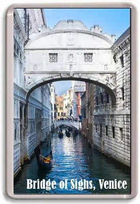 FRIDGE MAGNET - BRIDGE OF SIGHS - Large - Venice Italy • £1.55