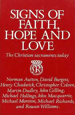 Greenhalgh John &  Russell Elizabeth (editors) SIGNS OF FAITH HOPE AND LOVE: • £6.35